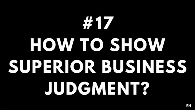 17 5.4 EH How to show superior business judgment. Conceptual thinking