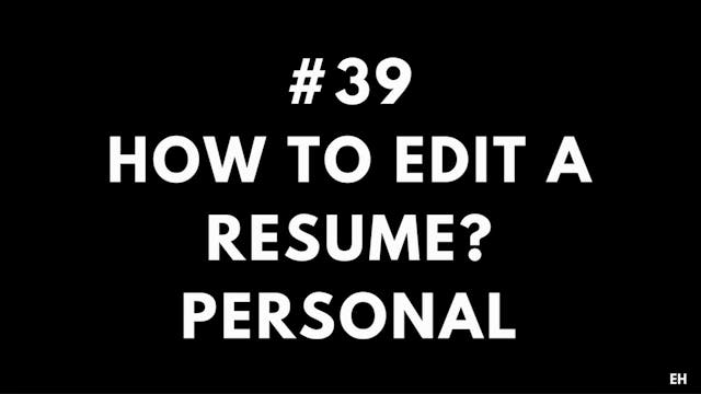 39 10 4 8 EH How to edit a resume. Pe...