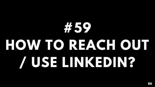 59 11 6 EH How to use LinkedIn