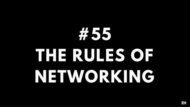 55 11 3 EH The rules of networking
