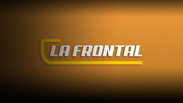 'LA FRONTAL' (Capítol 3) TEMPORADA 3