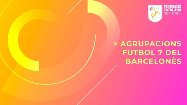 SORTEIG AGRUPACIONS FUTBOL 7 BARCELONÈS