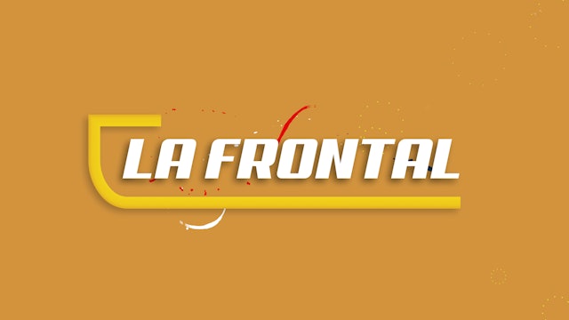'LA FRONTAL' (Capítol 30) TEMPORADA 2