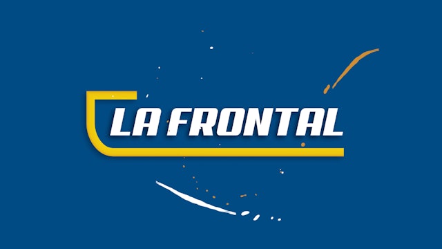  'LA FRONTAL' (Capítol 30) TEMPORADA 3