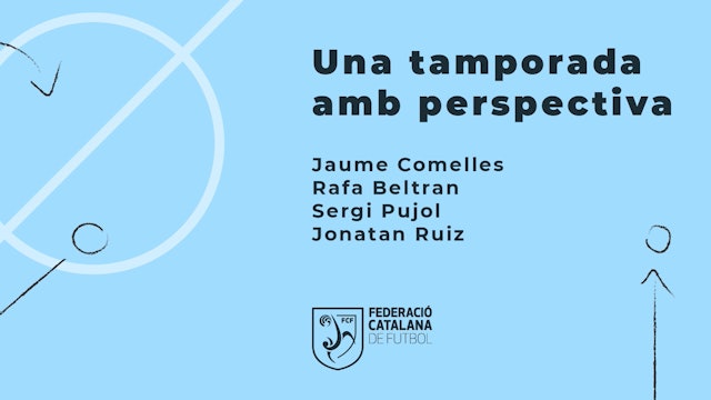 Taula Rodona FCF, 'Una temporada amb perspectiva' 