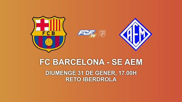 FC BARCELONA - SE AEM