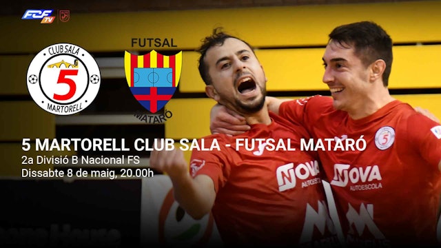 5 MARTORELL CLUB SALA - FUTSAL MATARÓ