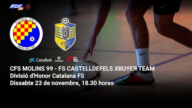 CFS MOLINS 99 - FS CASTELLDEFELS XBUY...