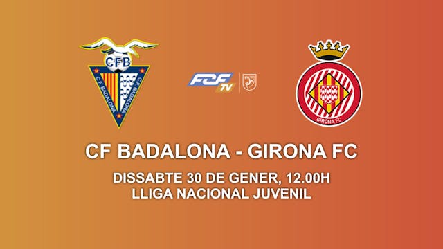 CF BADALONA - GIRONA FC