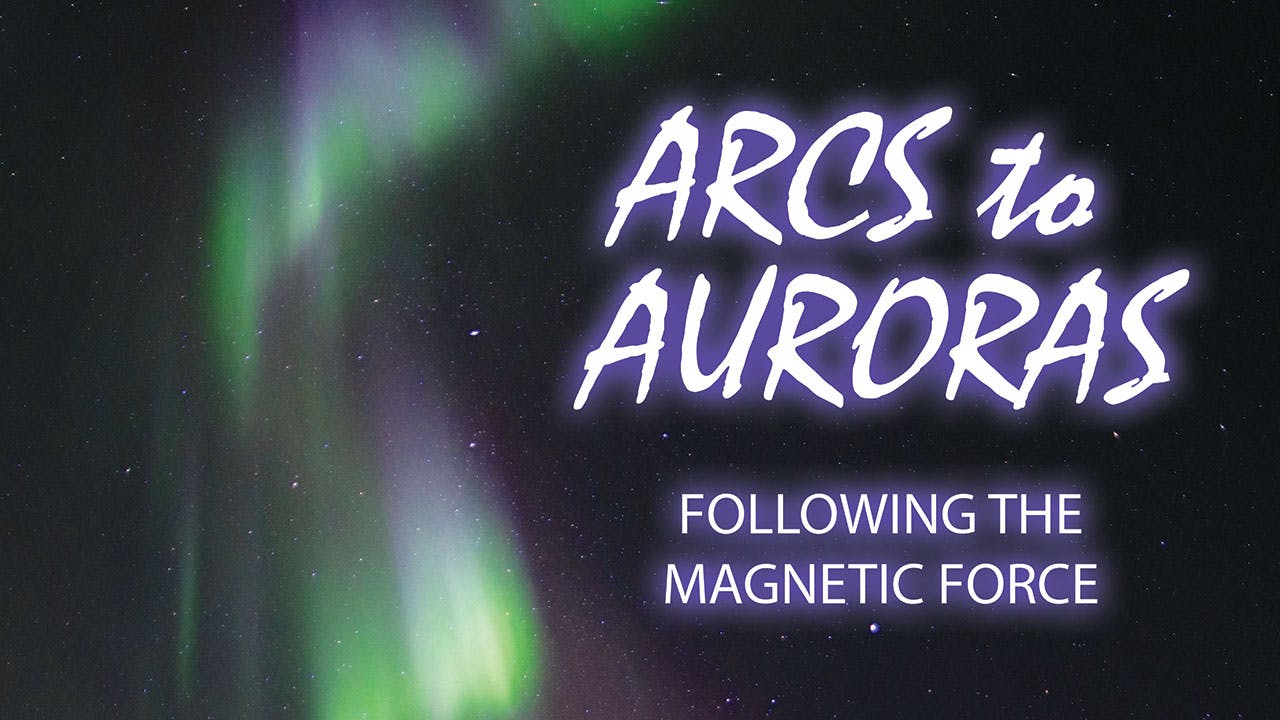 Arcs To Auroras [2048F]