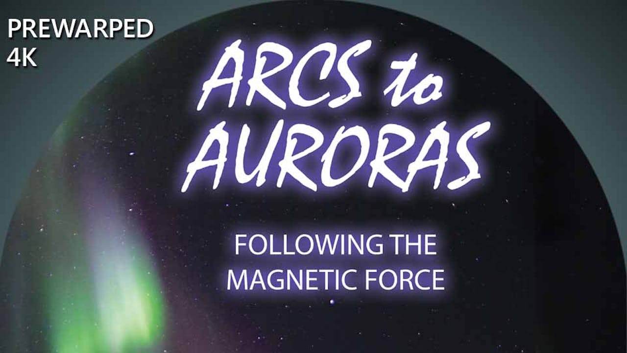 Arcs to Auroras - 4k