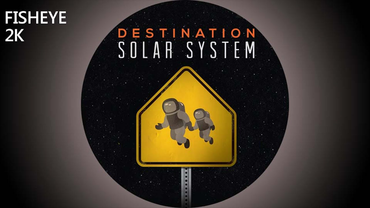 Destination Solar System - 2k - week