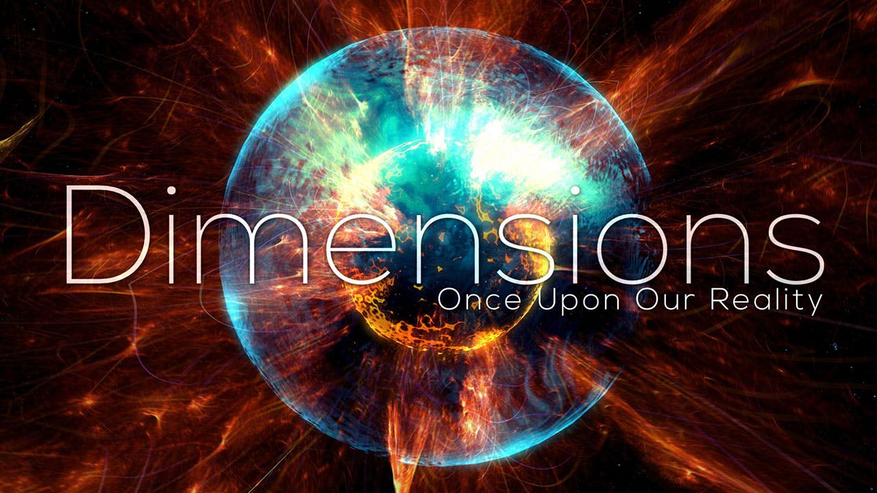 Dimensions Once Upon Our Reality [1920W]