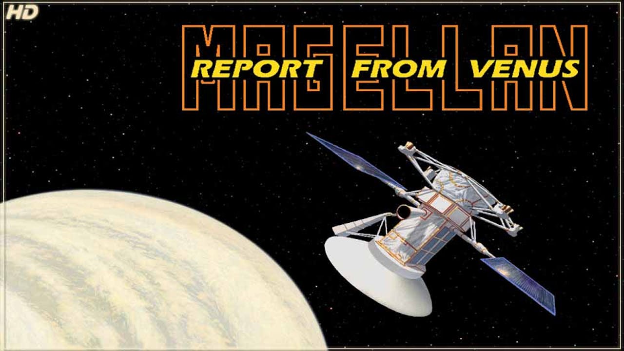 MAGELLAN: Report From Venus - HD