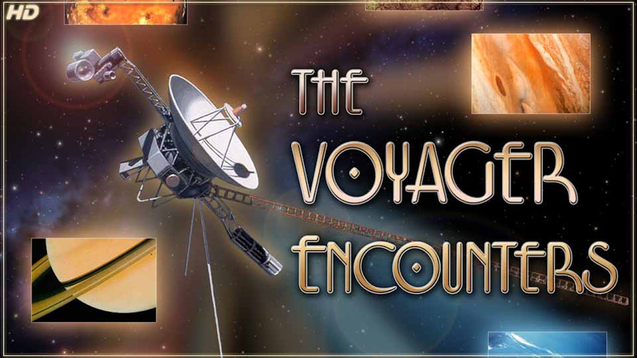 The Voyager Encounters - HD