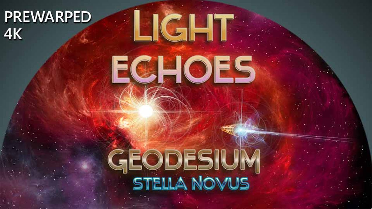 Light Echoes from Geodesium "Stella Novus" - 4k