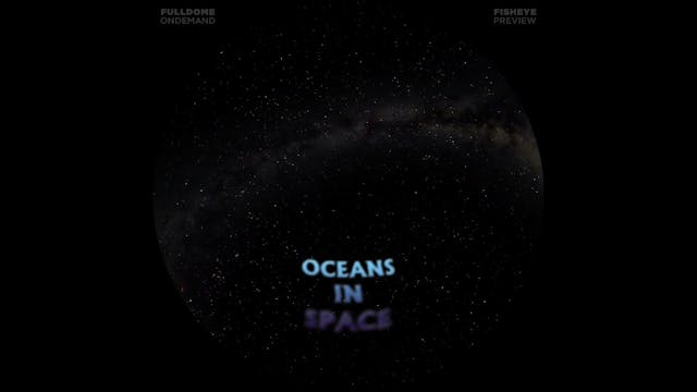 Oceans_In_Space_FDOD_1080F_PRE