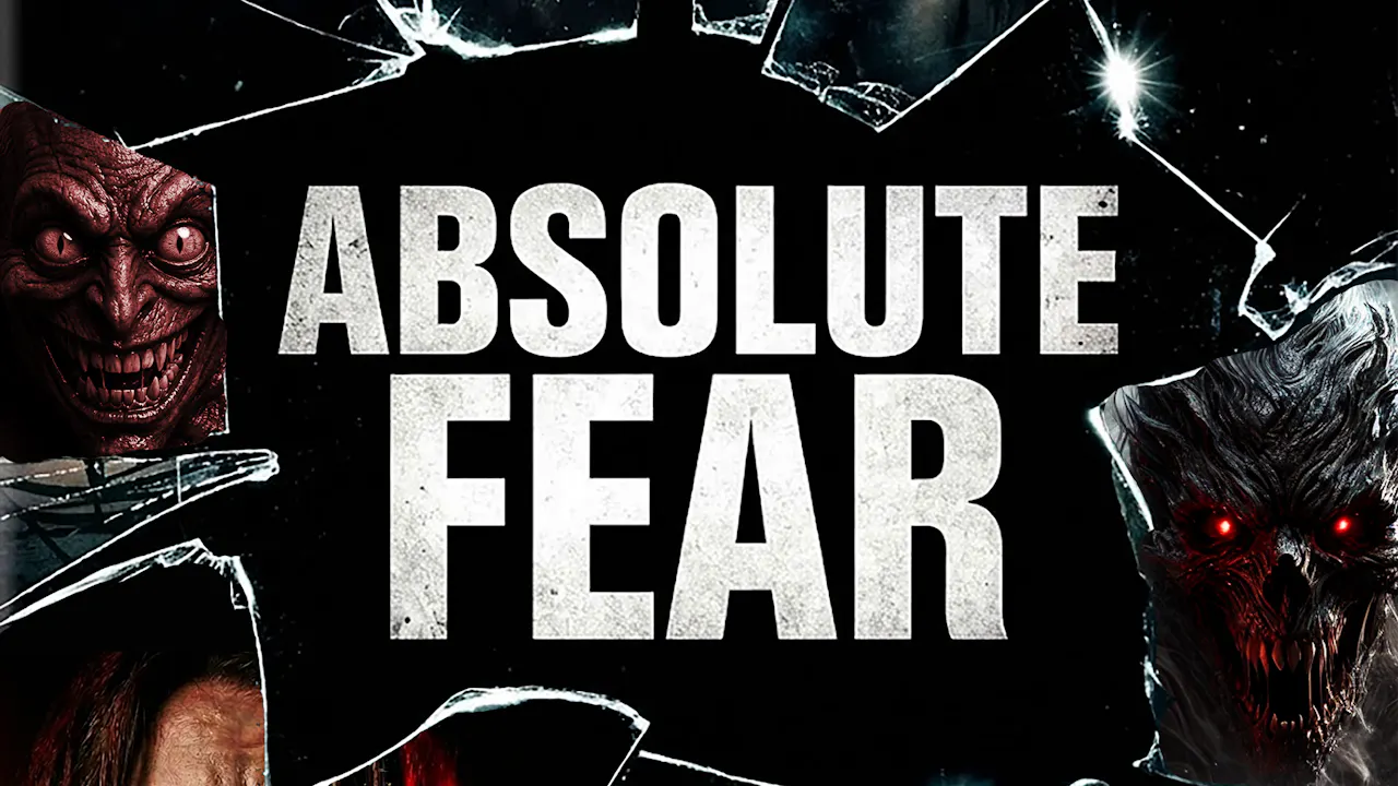 ABSOLUTE FEAR