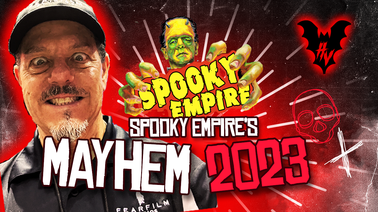 Spooky Empire's MAYHEM 2023