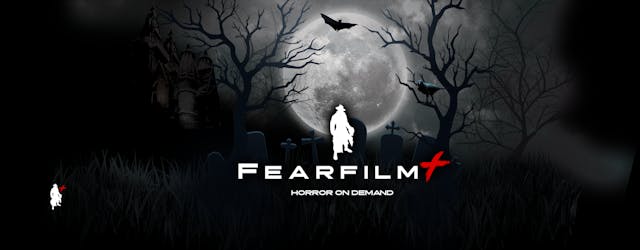 FEAR FILM Plus