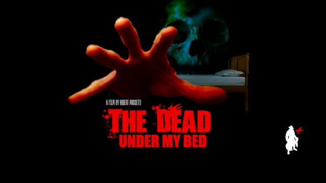 THE DEAD UNDER MY BED