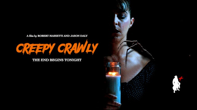 CREEPY CRAWLY Trailer