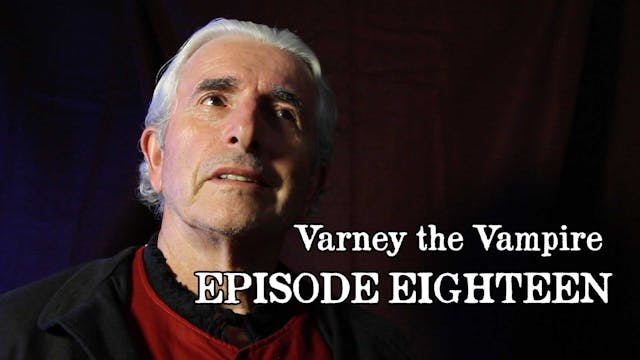 EPISODE 18 | Varney the Vampire