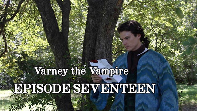 EPISODE 17 | Varney the Vampire