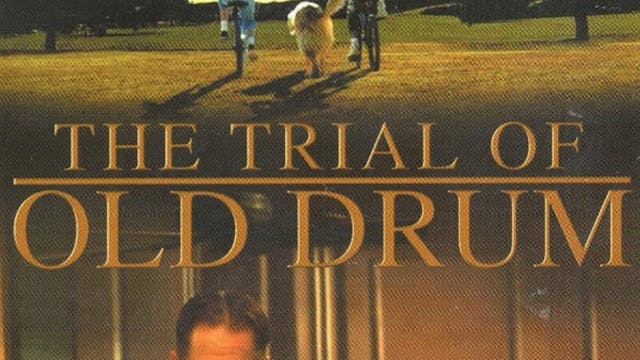 The Trial Of Old Drum