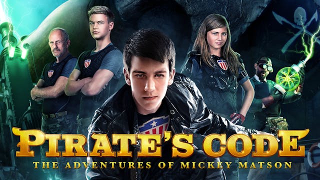 Pirate's Code -The Adventures Of Mickey Matson