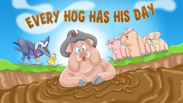 Pig Tales Episode 08 Every Hog Has His Day