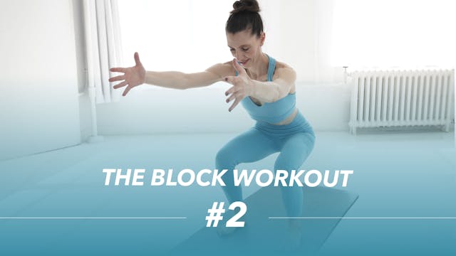 The Block Workout #2 - 48 min