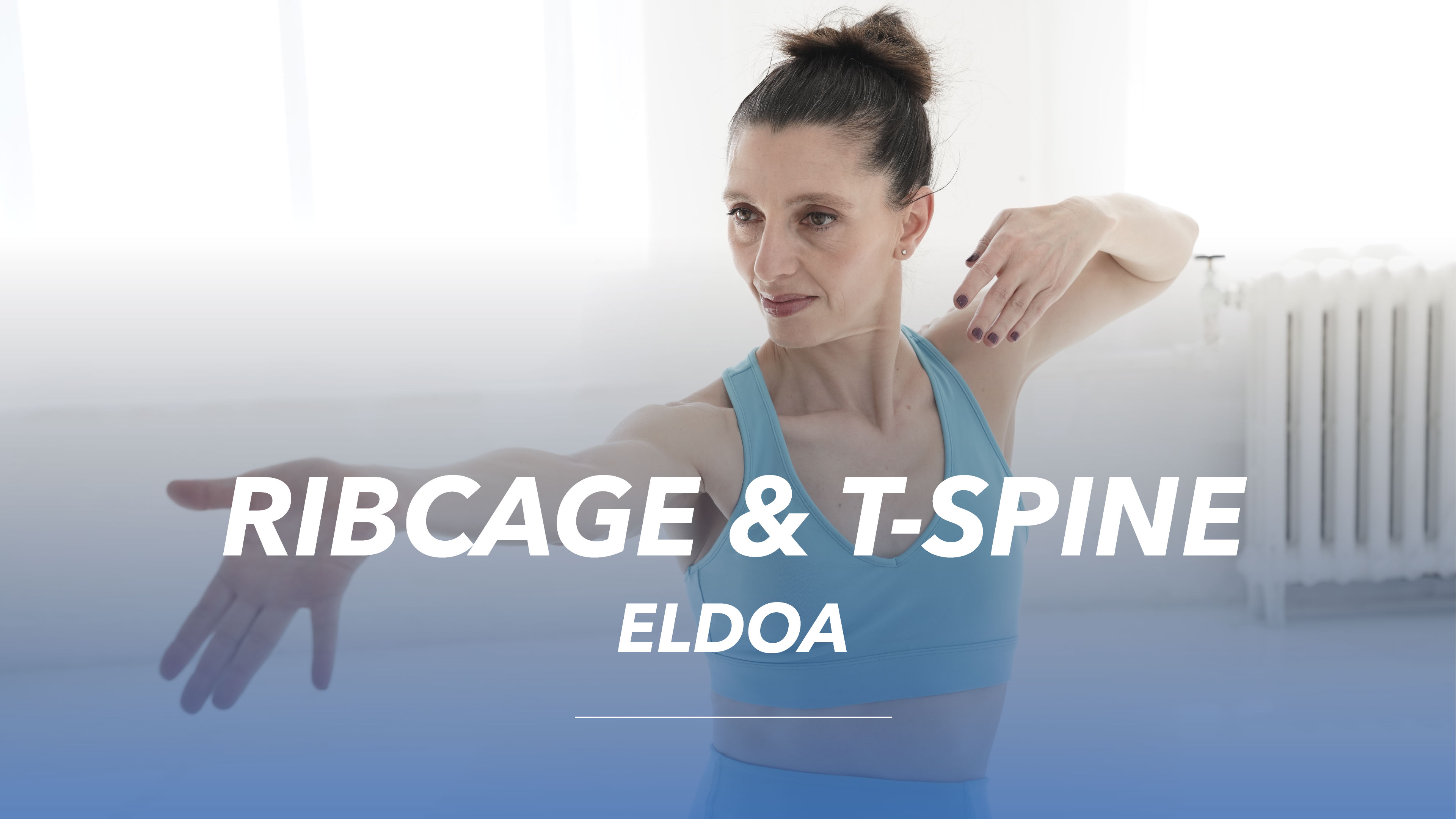 Ribcage and T-Spine ELDOA