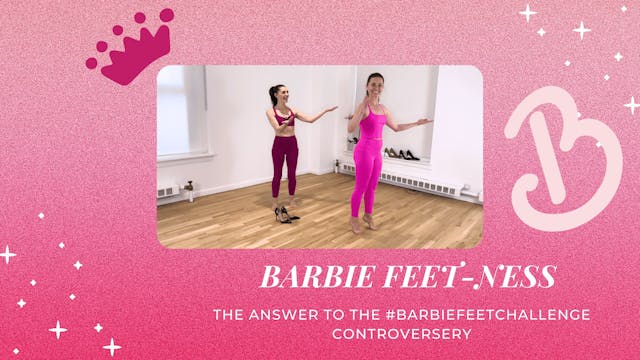 FEET-NESS Barbie workout