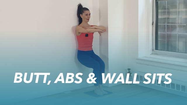 Butt Abs and Wall Sits 