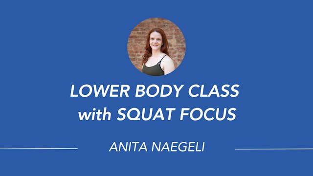 Lower Body Class with Squat Focus