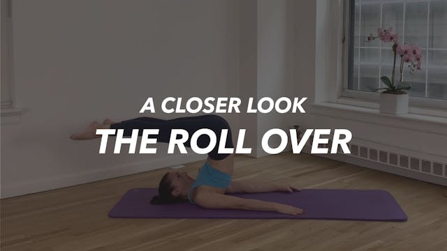 A CLOSER LOOK: The Roll Over
