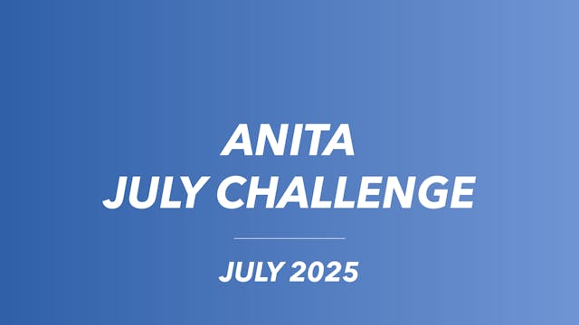 Anita July Challenge