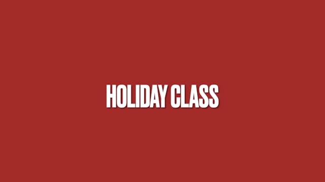 Holiday Class - 2021 - 1hour 8 min