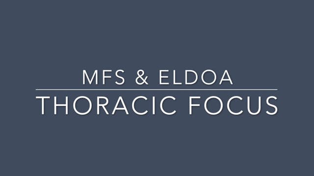 #1 MFS & ELDOA Thoracic Focus