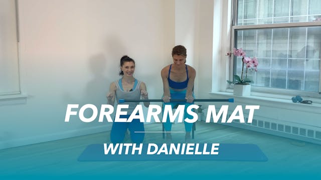 Forearms Mat with Danielle 