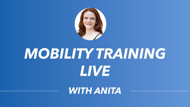 Mobility Training with Anita (LIVE)