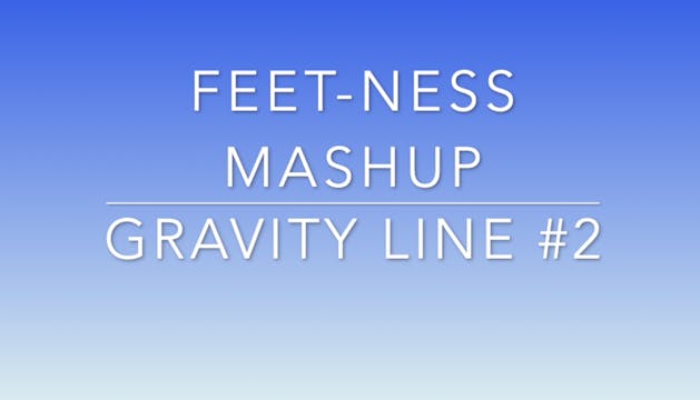 MASHUP - Gravity Line #2
