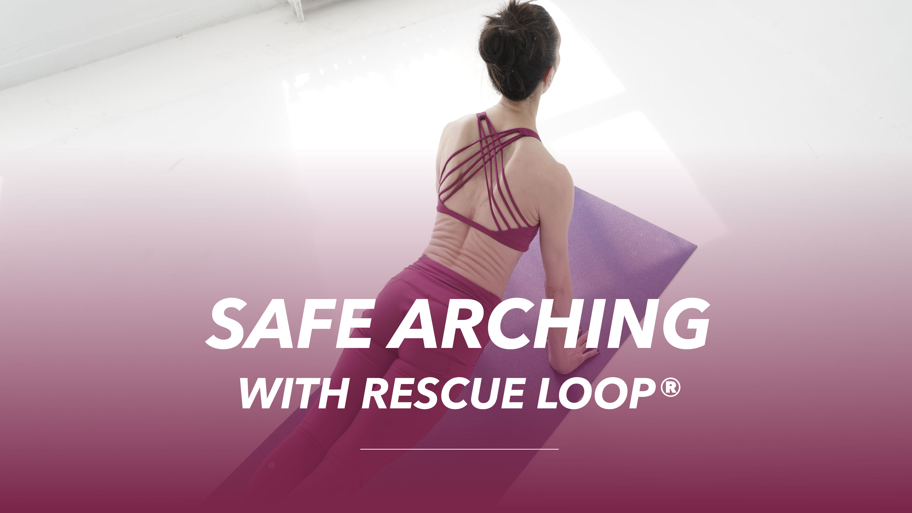 Safe Arching with Rescue LOOP® - 13 min