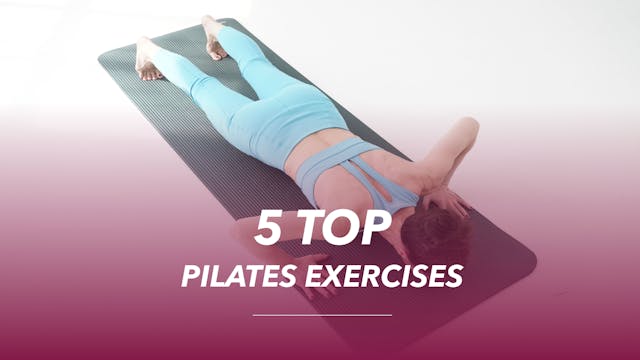 5 Top Pilates Exercises