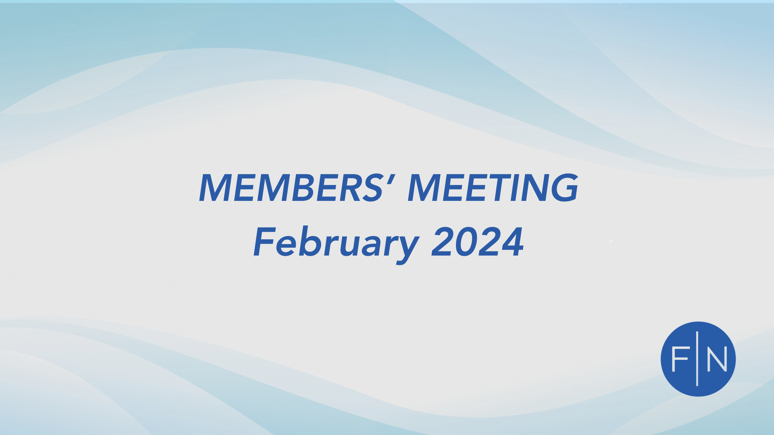 Members' Meeting February 2024