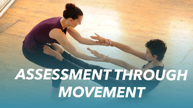 Assessment Through Movement