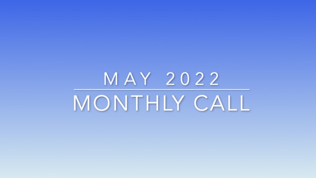 May Monthly Call