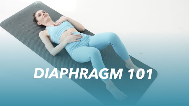 The Diaphragm 101 - 26 min