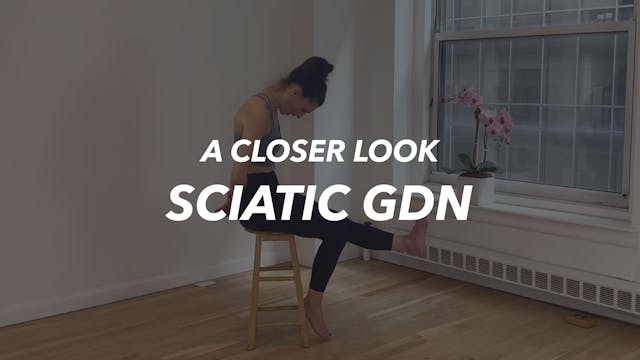 Sciatic GDN